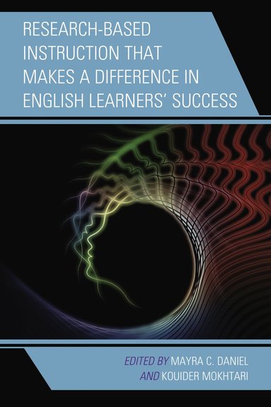 bokomslag Research-Based Instruction that Makes a Difference in English Learners' Success