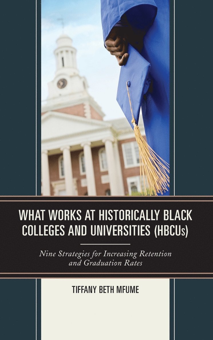 What Works at Historically Black Colleges and Universities (HBCUs)