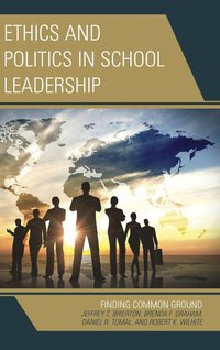 bokomslag Ethics and Politics in School Leadership