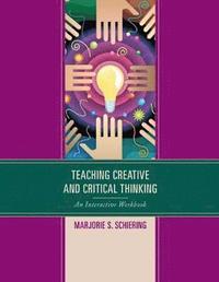 bokomslag Teaching Creative and Critical Thinking