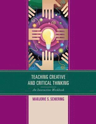 Teaching Creative and Critical Thinking 1