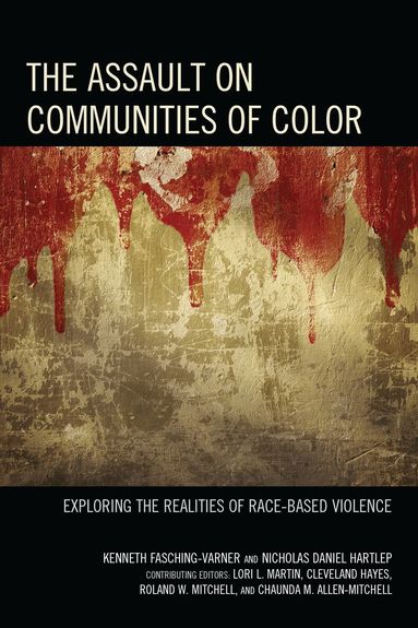 Kenneth  J. Fasching-Varner, Nicholas Daniel Hartlep - Assault on Communities of Color, Häftad