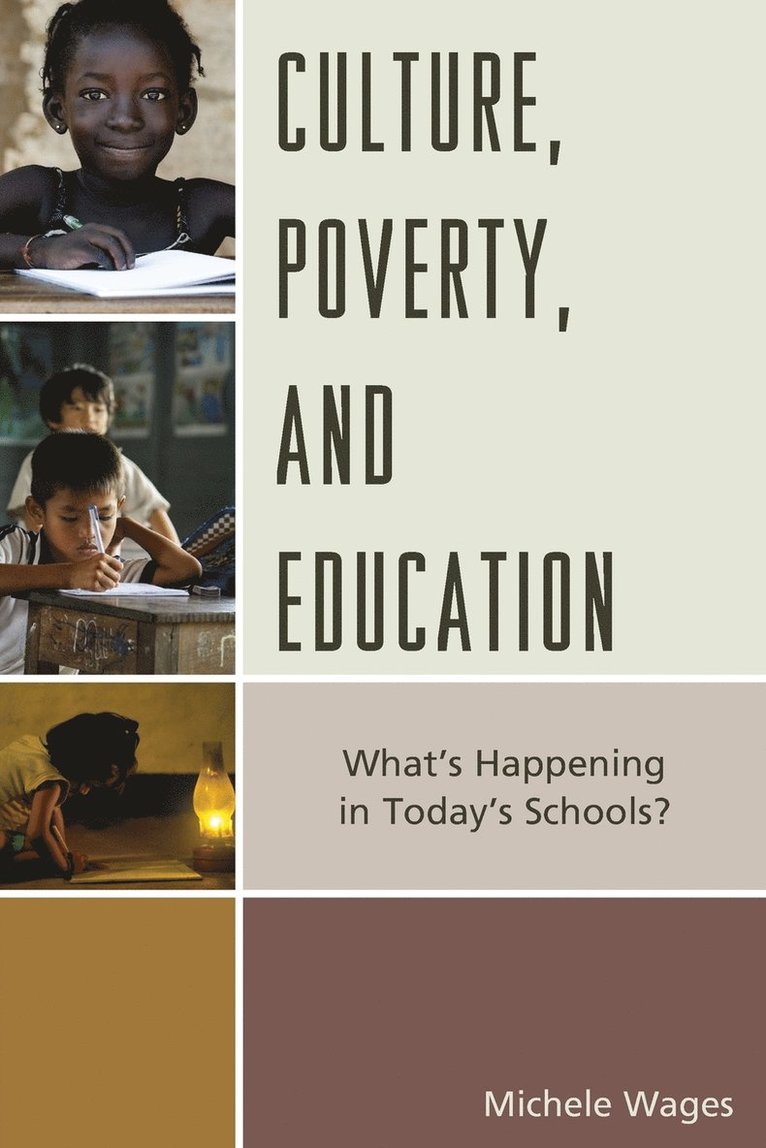 Culture, Poverty, and Education 1