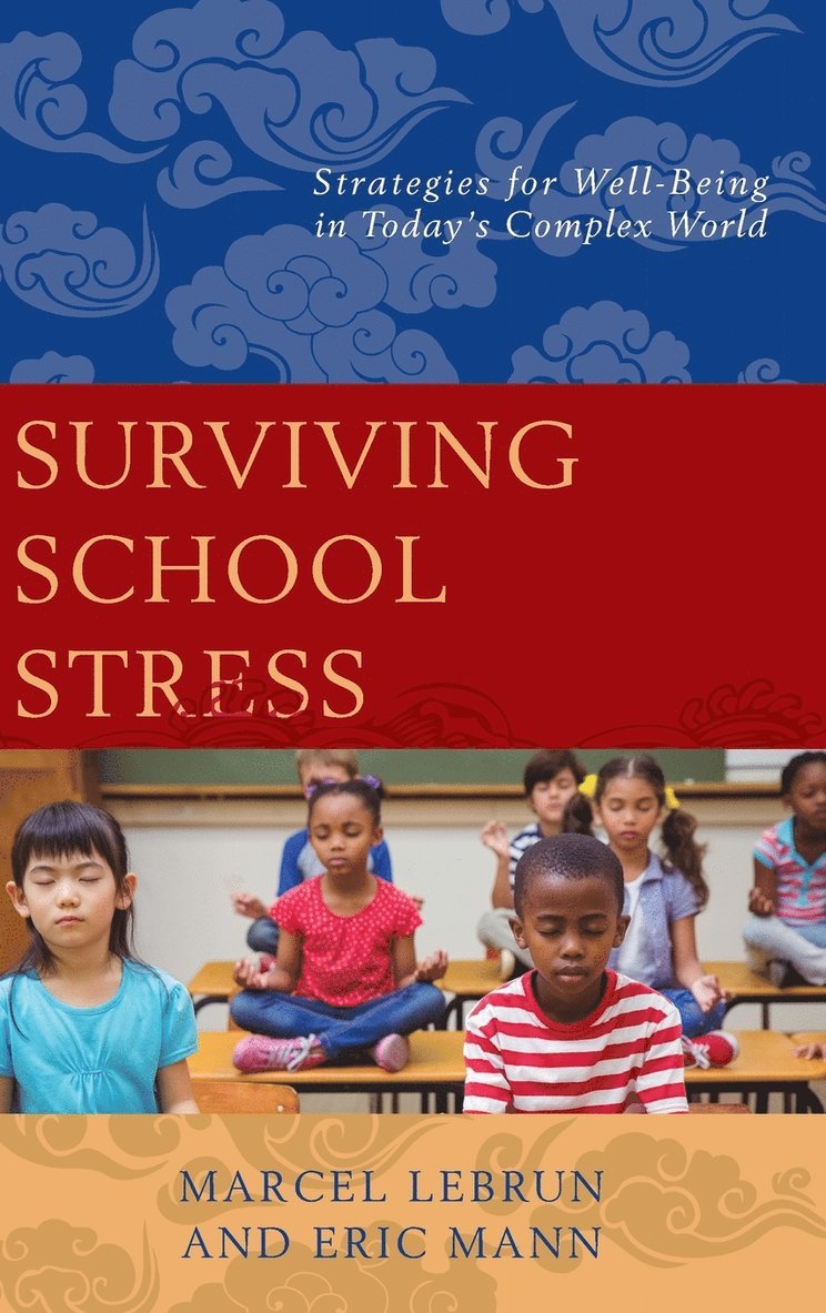 Marcel Lebrun - Surviving School Stress, Inbunden