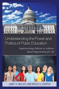 bokomslag Understanding the Power and Politics of Public Education