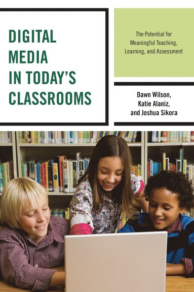 bokomslag Digital Media in Today's Classrooms