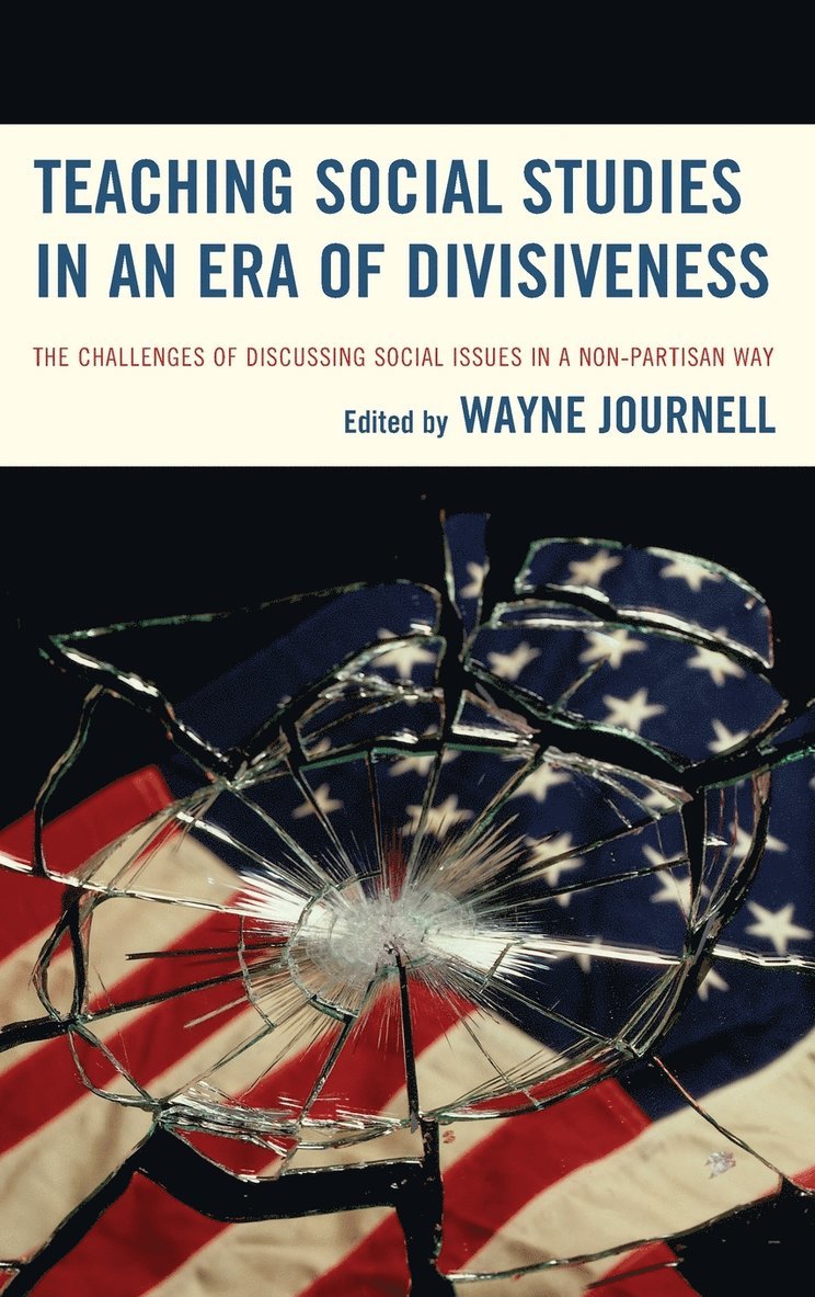 Teaching Social Studies in an Era of Divisiveness 1