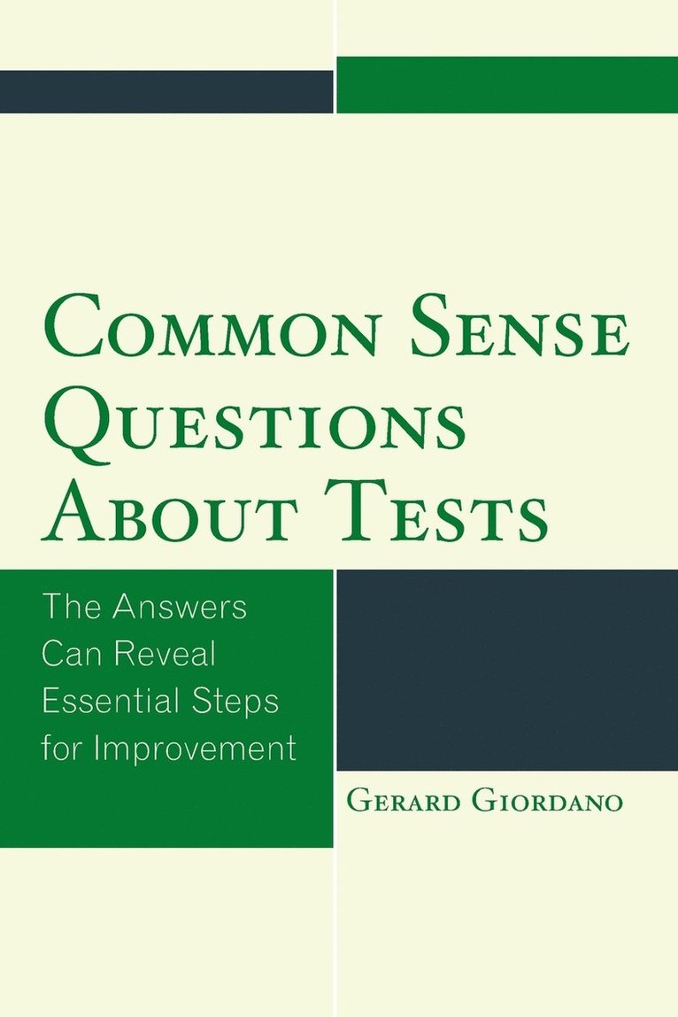 Gerard Giordano - Common Sense Questions about Tests, Häftad