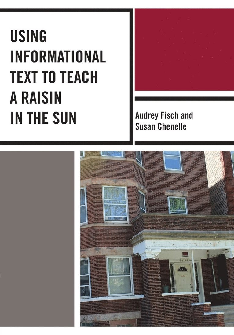 Using Informational Text to Teach A Raisin in the Sun 1