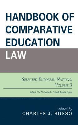 Charles J. Russo - Handbook of Comparative Education Law, Häftad