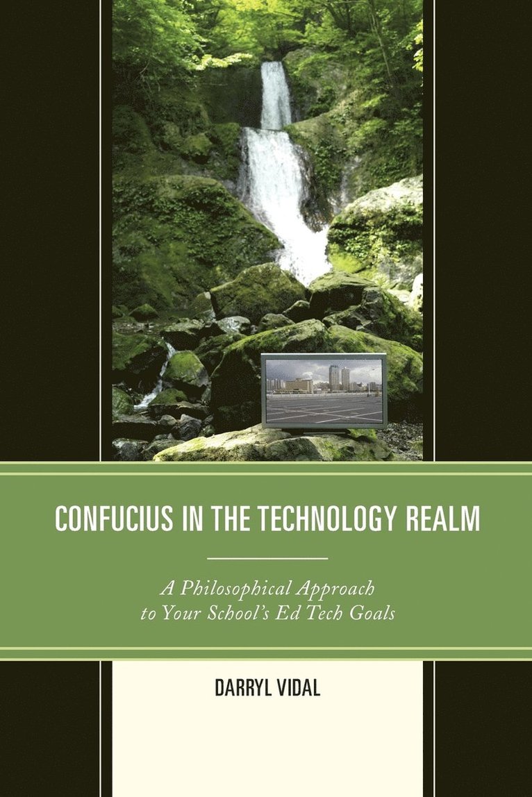 Darryl Vidal - Confucius in the Technology Realm, Häftad