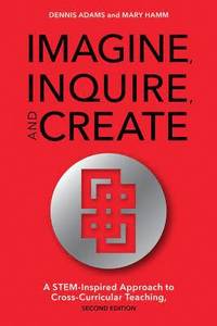 bokomslag Imagine, Inquire, and Create
