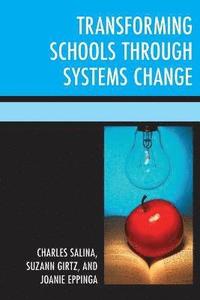 bokomslag Transforming Schools Through Systems Change
