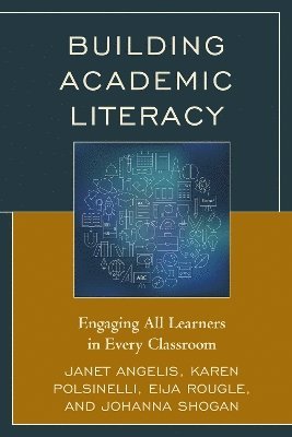 Janet I. Angelis, Karen Polsinelli, Eija Rougle, Johanna Shogan - Building Academic Literacy, Häftad