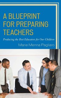 bokomslag A Blueprint for Preparing Teachers
