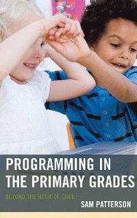 bokomslag Programming in the Primary Grades