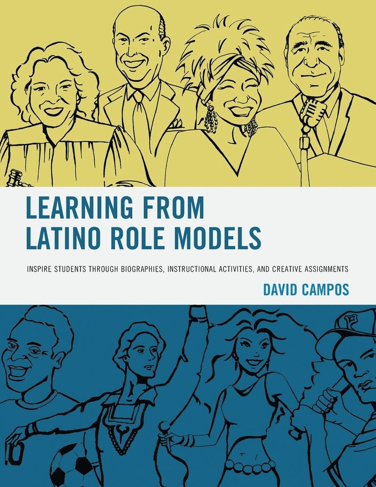 Learning from Latino Role Models 1