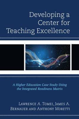 Developing a Center for Teaching Excellence 1