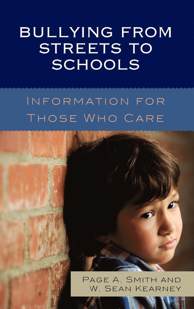 Page A. Smith, Wowek Sean Kearney - Bullying from Streets to Schools, Inbunden