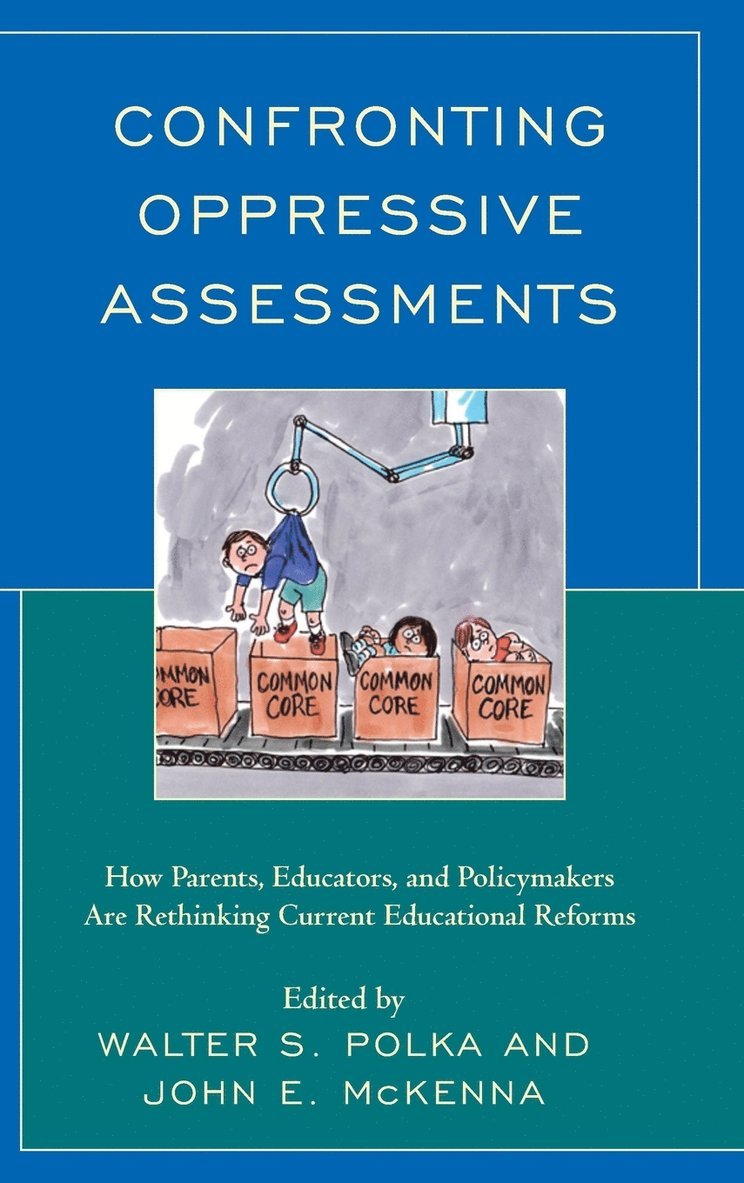 Confronting Oppressive Assessments 1