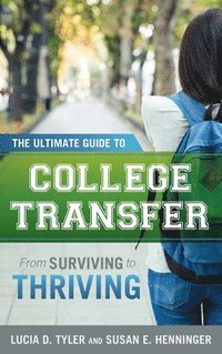 bokomslag The Ultimate Guide to College Transfer