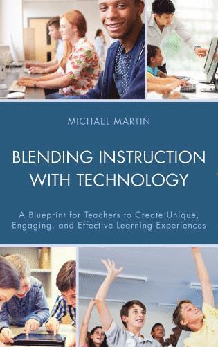 Michael Martin - Blending Instruction with Technology, Häftad