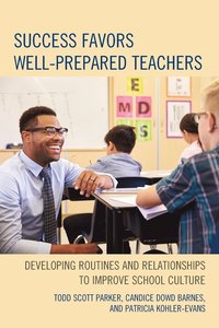 bokomslag Success Favors Well-Prepared Teachers