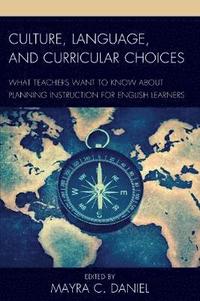 bokomslag Culture, Language, and Curricular Choices