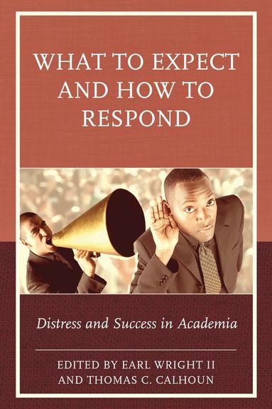 Earl Wright II, Thomas C. Calhoun - What to Expect and How to Respond, Häftad