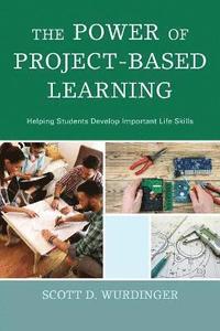 bokomslag The Power of Project-Based Learning