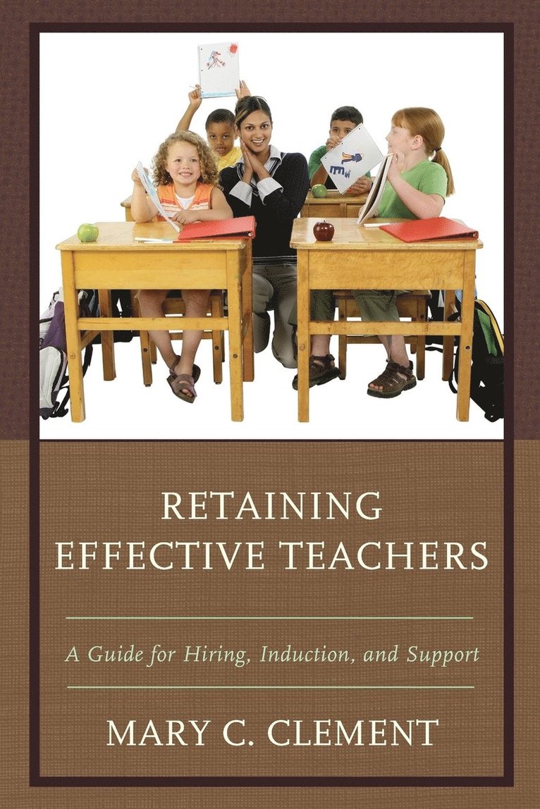 Retaining Effective Teachers 1