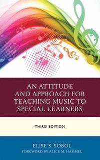 bokomslag Attitude and Approach for Teaching Music to Special Learners