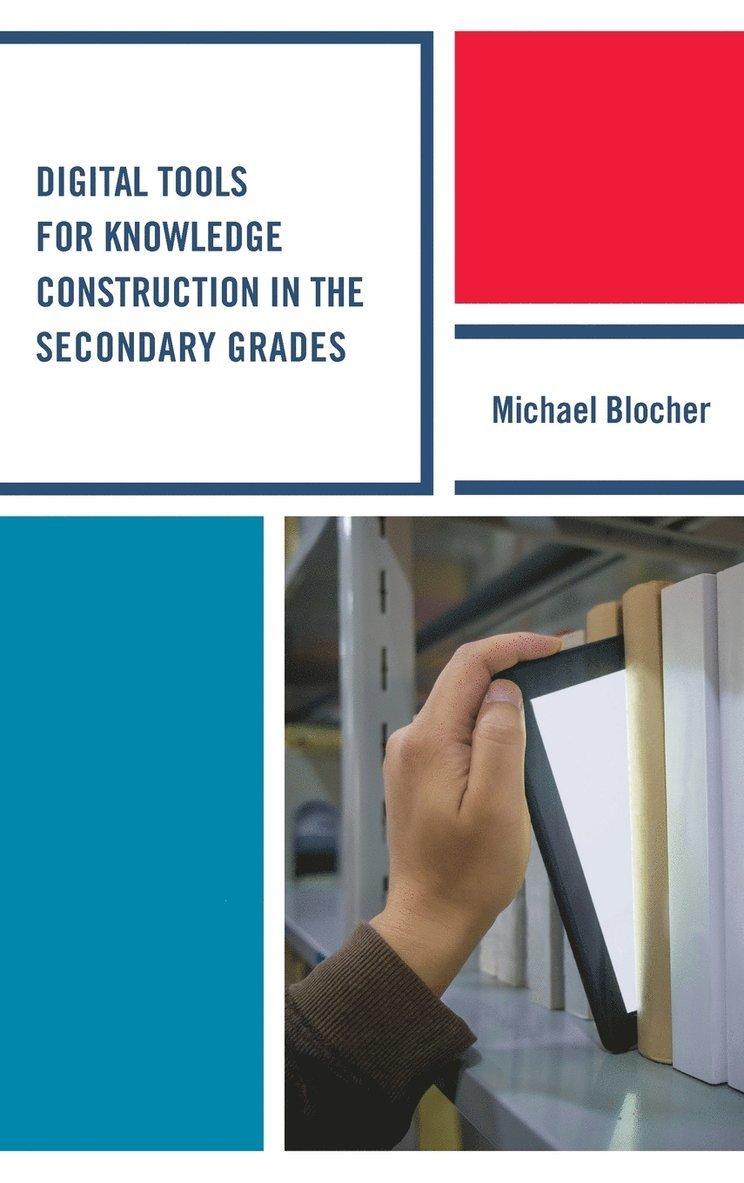 Digital Tools for Knowledge Construction in the Secondary Grades 1