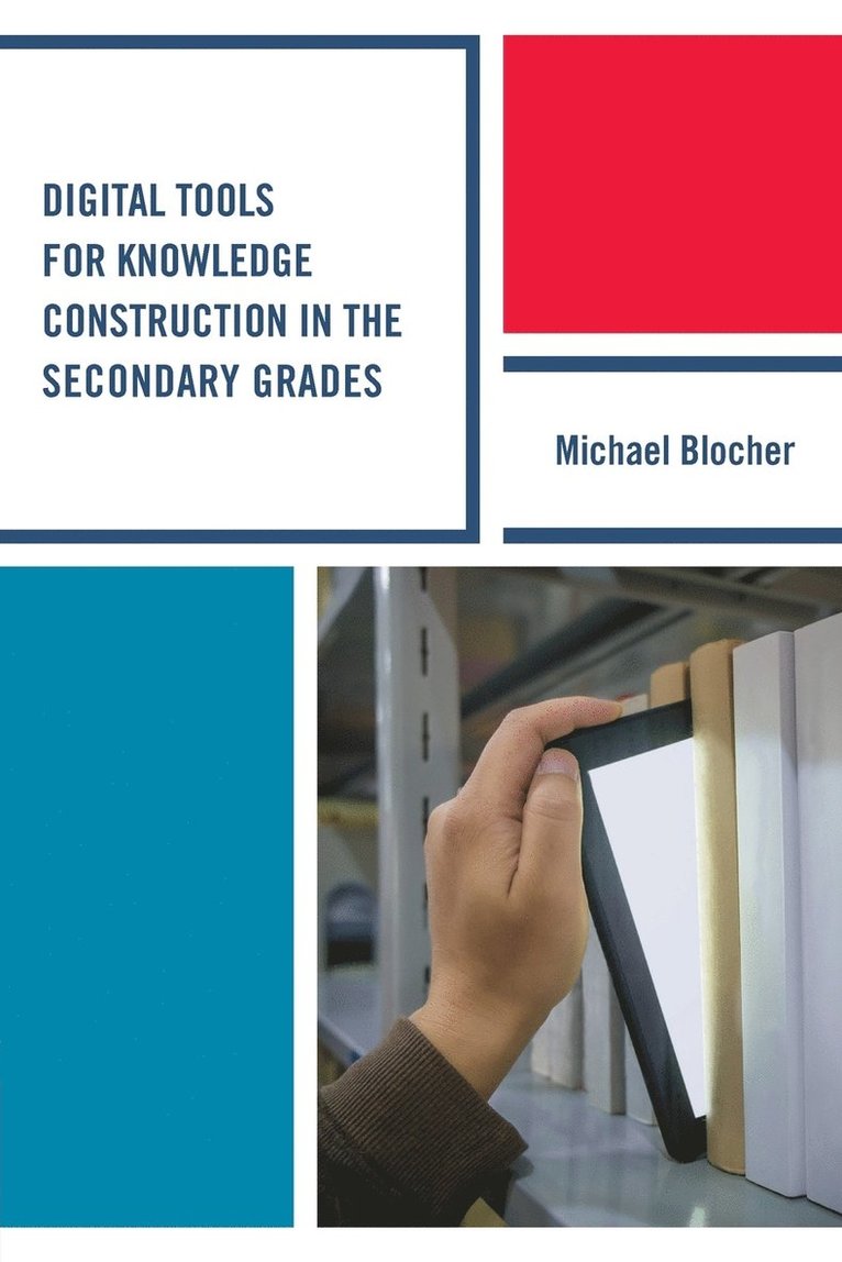 Digital Tools for Knowledge Construction in the Secondary Grades 1