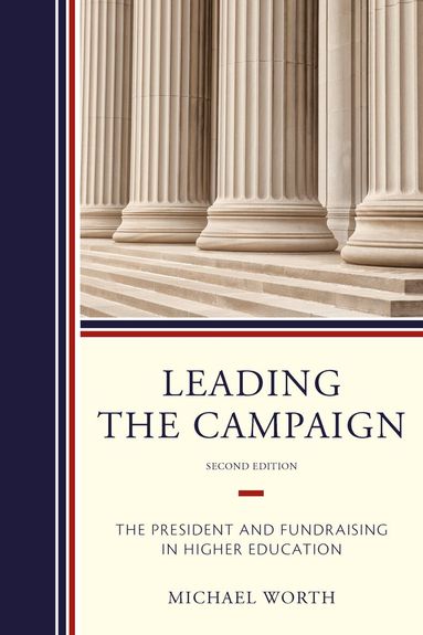 Michael J. Worth - Leading the Campaign, Häftad