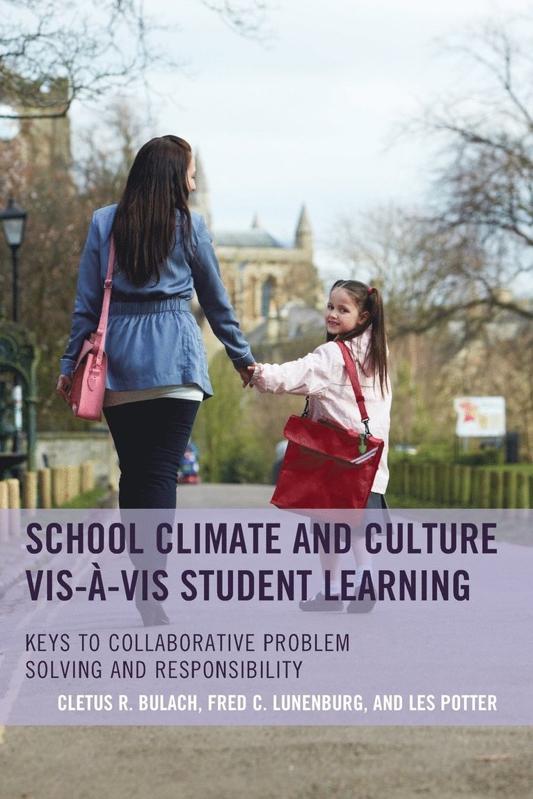 School Climate and Culture vis--vis Student Learning 1