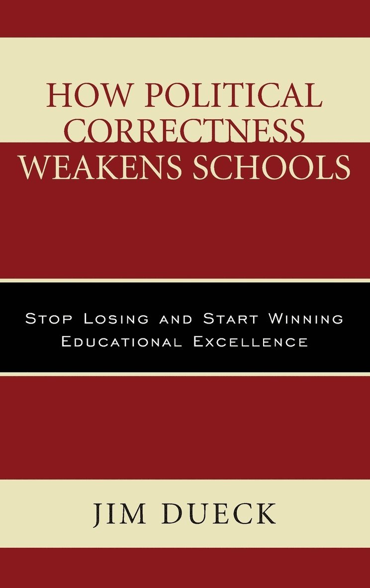 How Political Correctness Weakens Schools