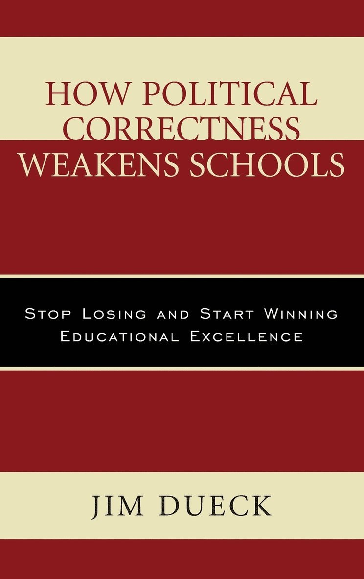 How Political Correctness Weakens Schools 1