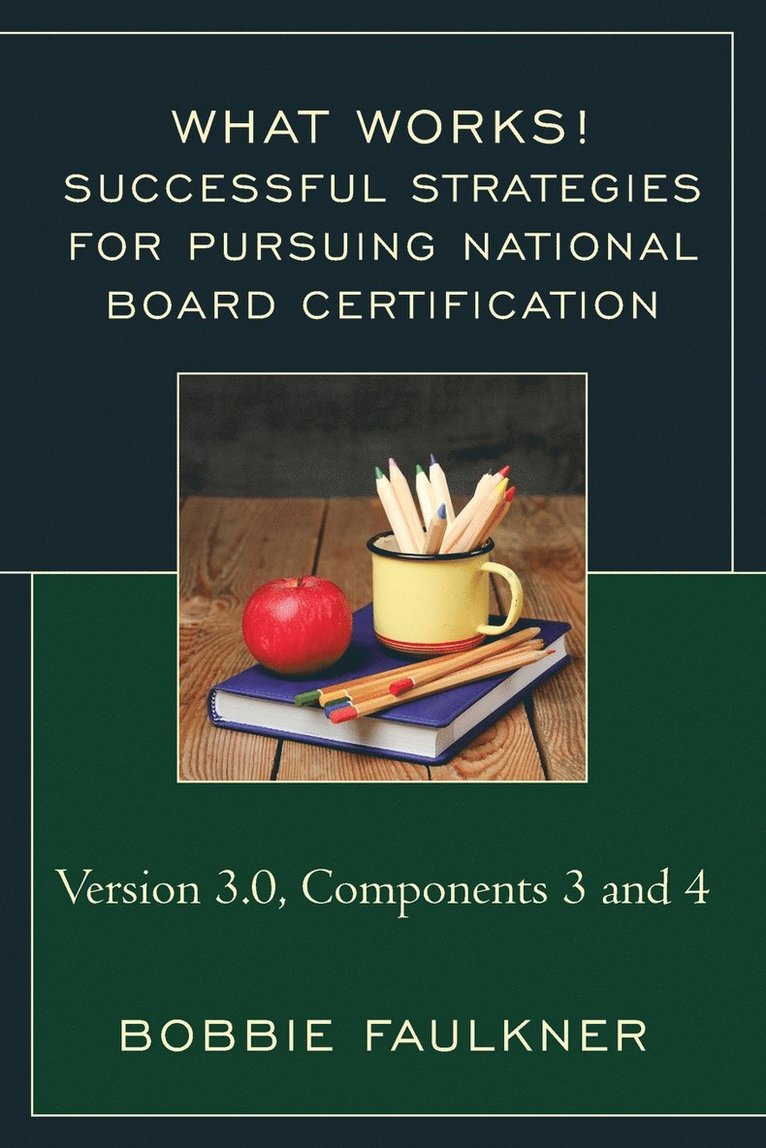 Successful Strategies for Pursuing National Board Certification 1