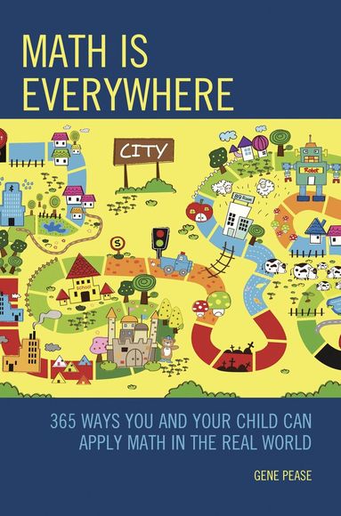 Gene Pease - Math Is Everywhere, Inbunden