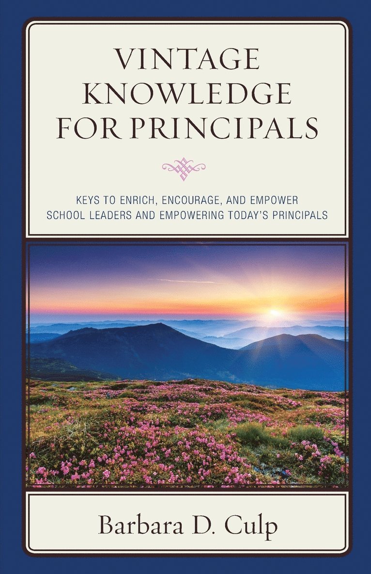 Vintage Knowledge for Principals 1