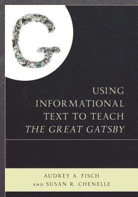 Using Informational Text to Teach The Great Gatsby 1