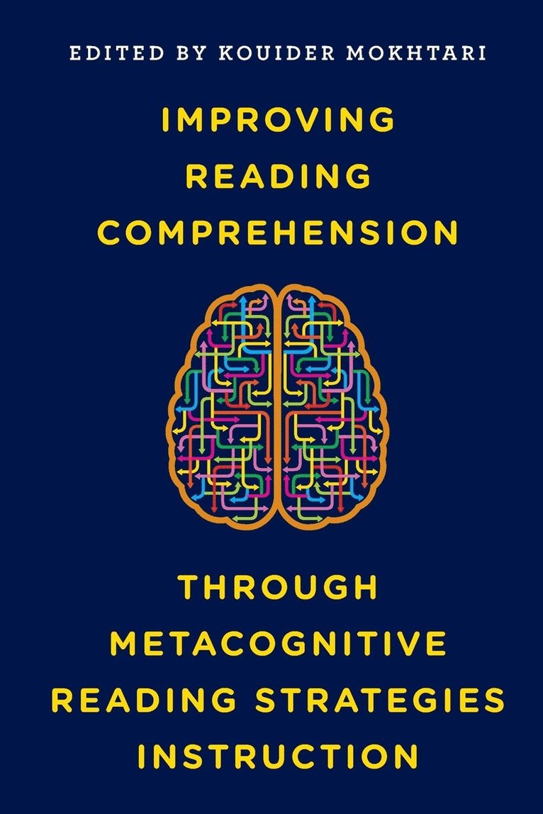 Improving Reading Comprehension through Metacognitive Reading Strategies Instruction 1
