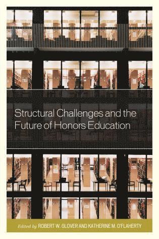 bokomslag Structural Challenges and the Future of Honors Education