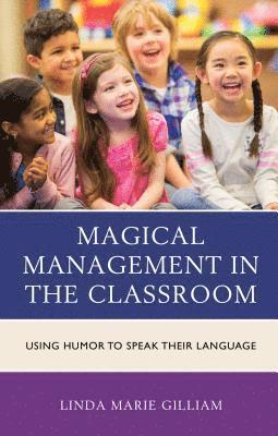 Magical Management in the Classroom 1