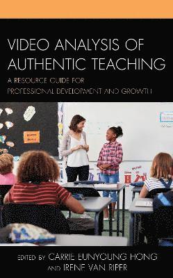 Video Analysis of Authentic Teaching 1