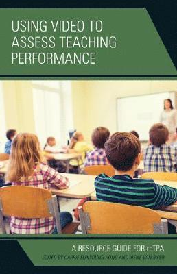 Carrie Eunyoung Hong, Irene Van Riper, Irene Van Riper, Irene van Riper - Using Video to Assess Teaching Performance, Inbunden