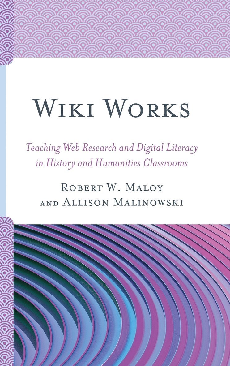 Robert Maloy, Allison Malinowski - Wiki Works, Inbunden