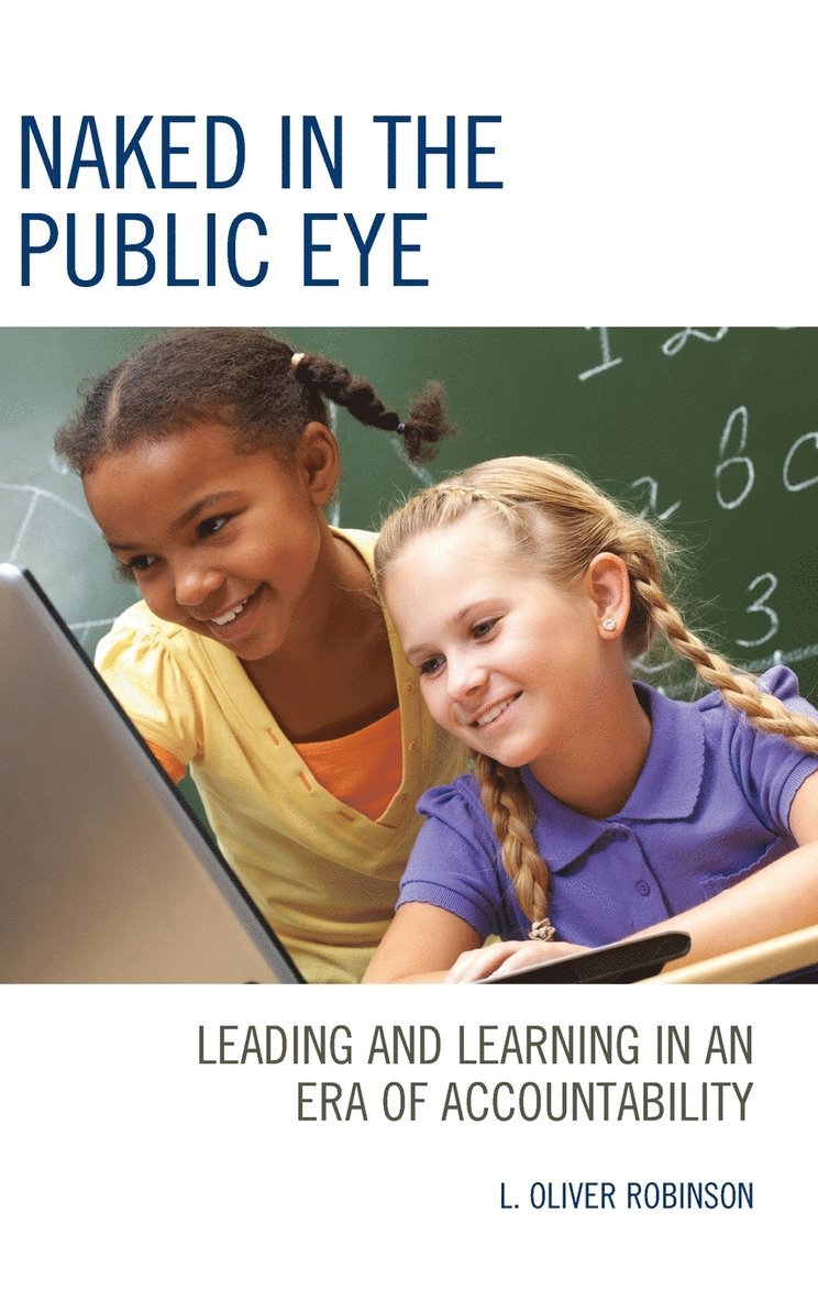 L. Oliver Robinson - Naked in the Public Eye, Inbunden