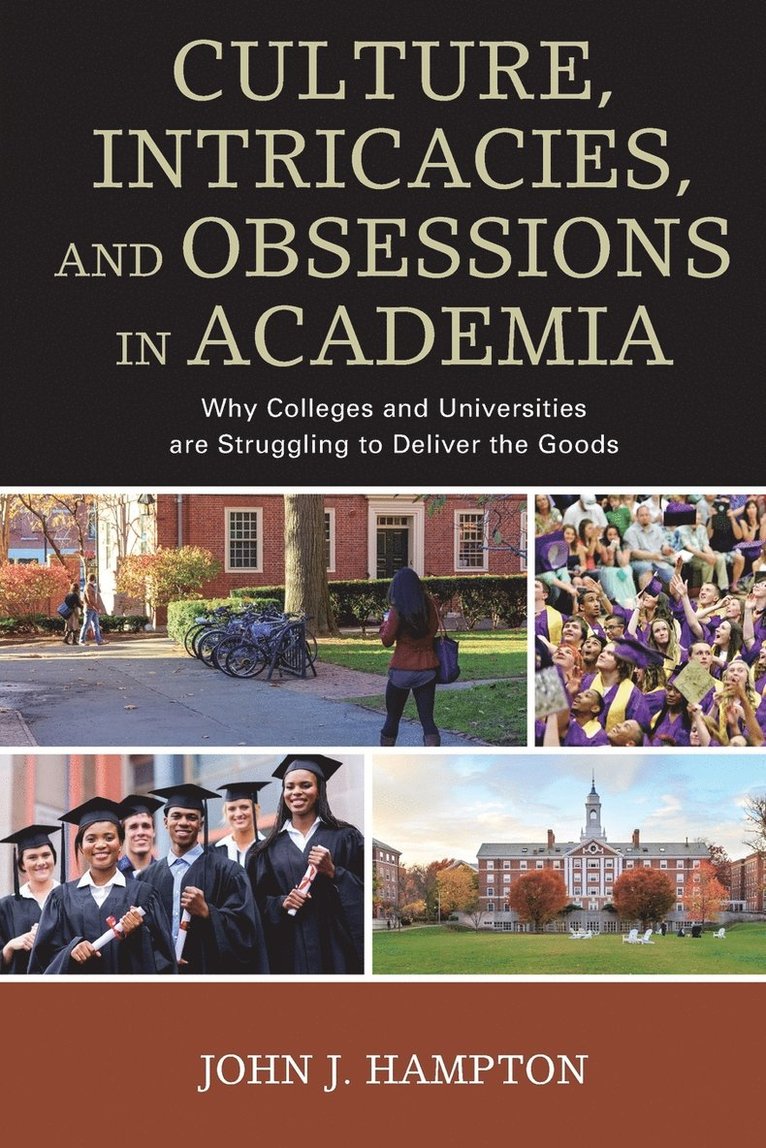 Culture, Intricacies, and Obsessions in Academia 1